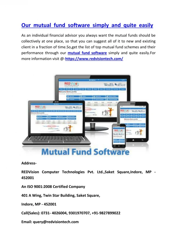 Our mutual fund software simply and quite easily
