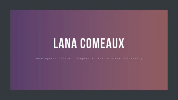 Dr. Lana L. Comeaux - Independent Grant Writer
