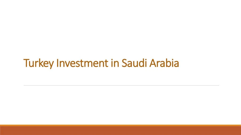 turkey investment in saudi arabia