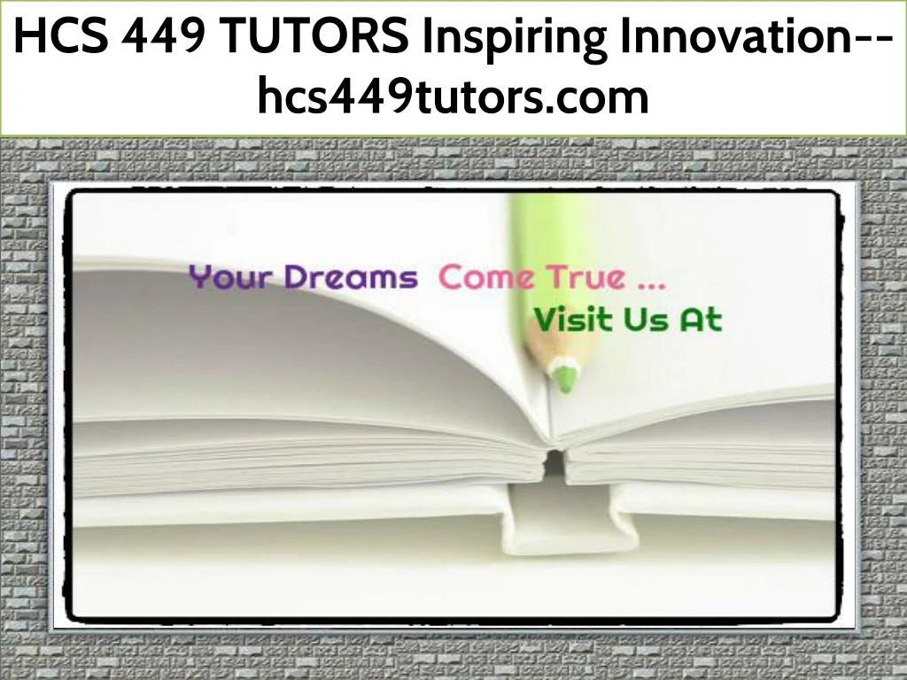 hcs 449 tutors inspiring innovation hcs449tutors