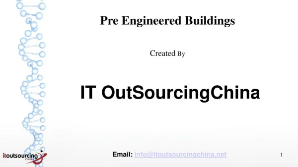 Pre Engineered Buildings - It Outsourcing China