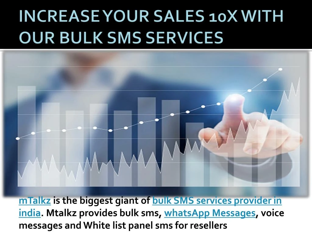 increase your sales 10x with our bulk sms services