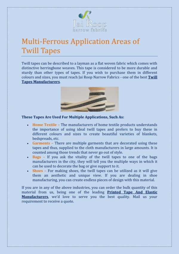 Multi-Ferrous Application Areas Of Twill Tapes