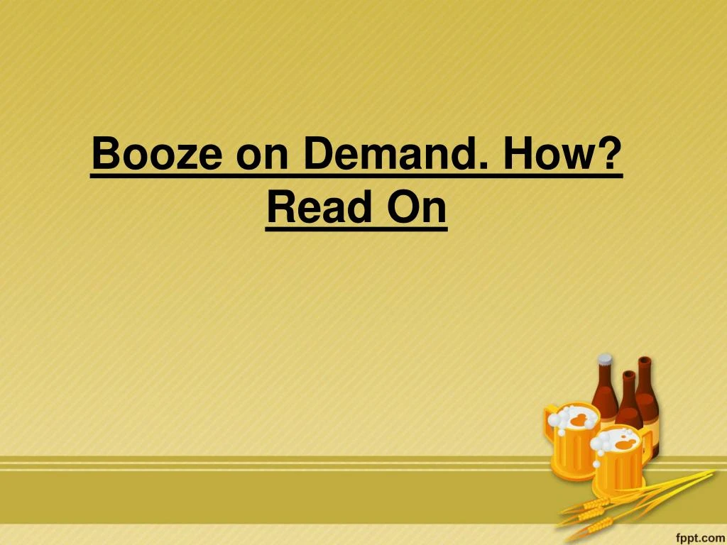 booze on demand how read on