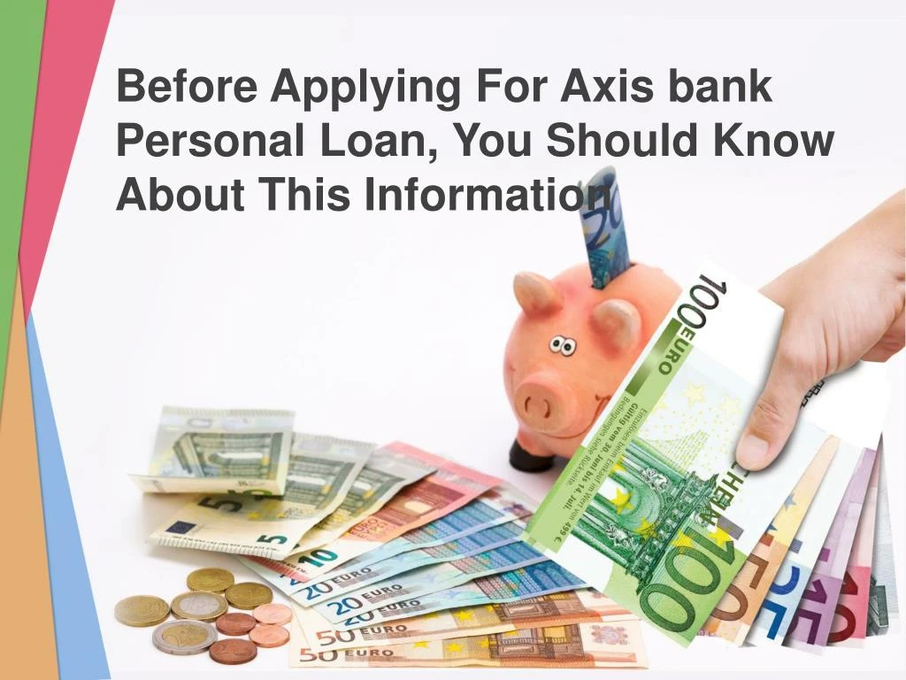 before applying for axis bank personal loan