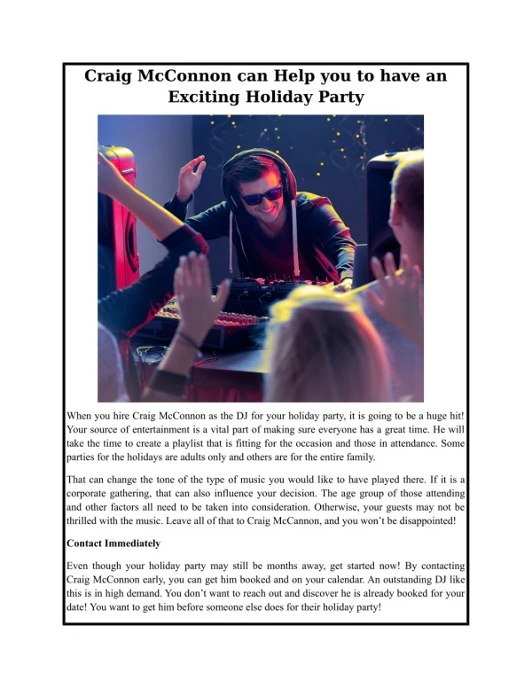 Craig McConnon can Help you to have an Exciting Holiday Party