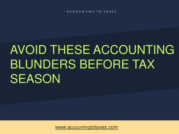 Avoid These Accounting Blunders Before Tax Season