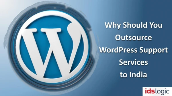 Why Should You Outsource WordPress Support Services to India