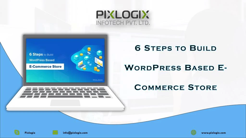 6 steps to build wordpress based e commerce store