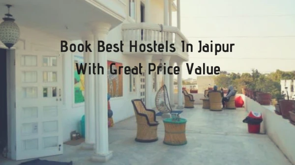 Book Best Hostels In Jaipur With Great Price Value
