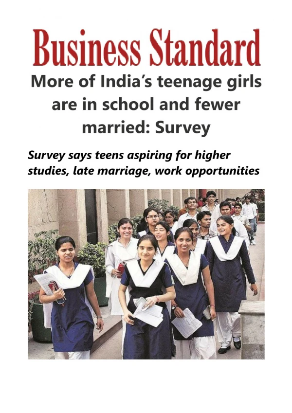 More of India's teenage girls are in school and fewer married: Survey