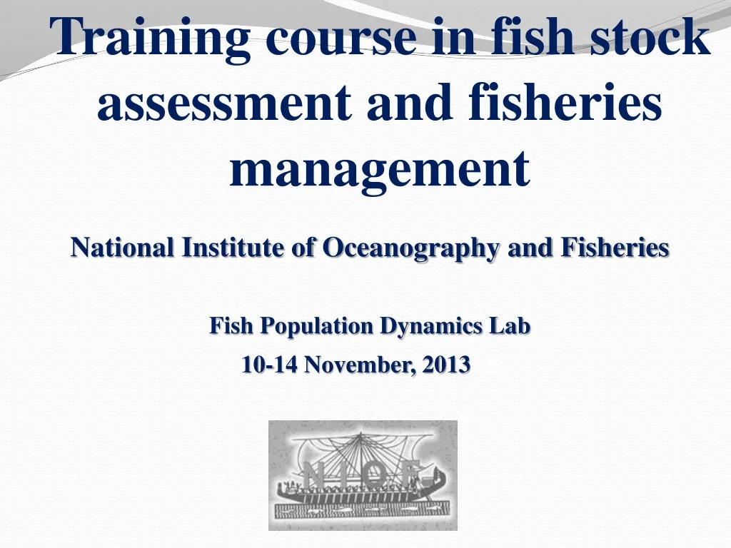 training course in fish stock assessment and fisheries management