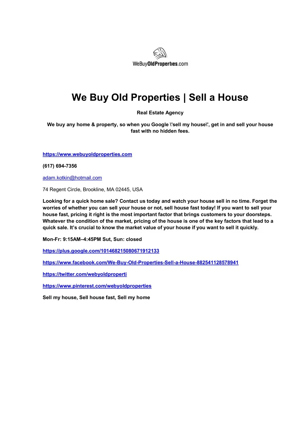 we buy old properties sell a house