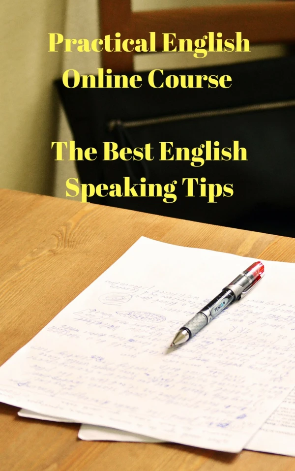 Practical English Online Course – the Best English Speaking Tips