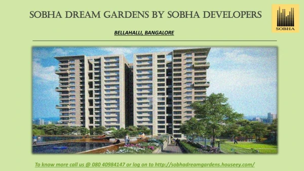 Sobha Dream Gardens By Sobha Developers Bellahalli Bangalore