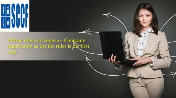 Virtual office in Geneva – Company registration as per the rules is the first step