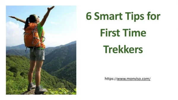 6 Smart Tips for First Time Trekkers