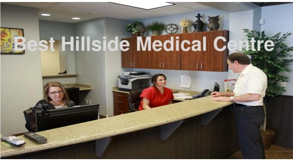 Hillside Medical Centre In Australia