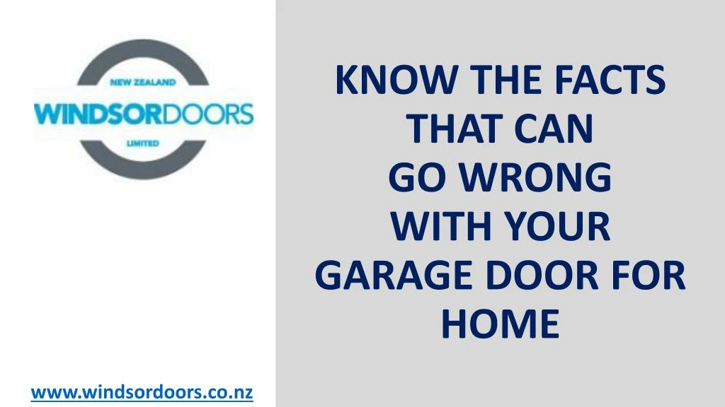 know the facts that can go wrong with your garage door for home