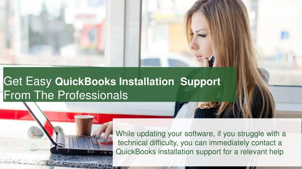 get easy quickbooks installation support from