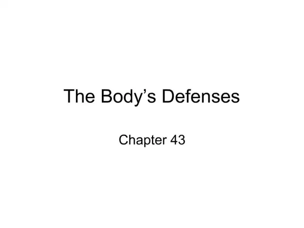 The Body s Defenses