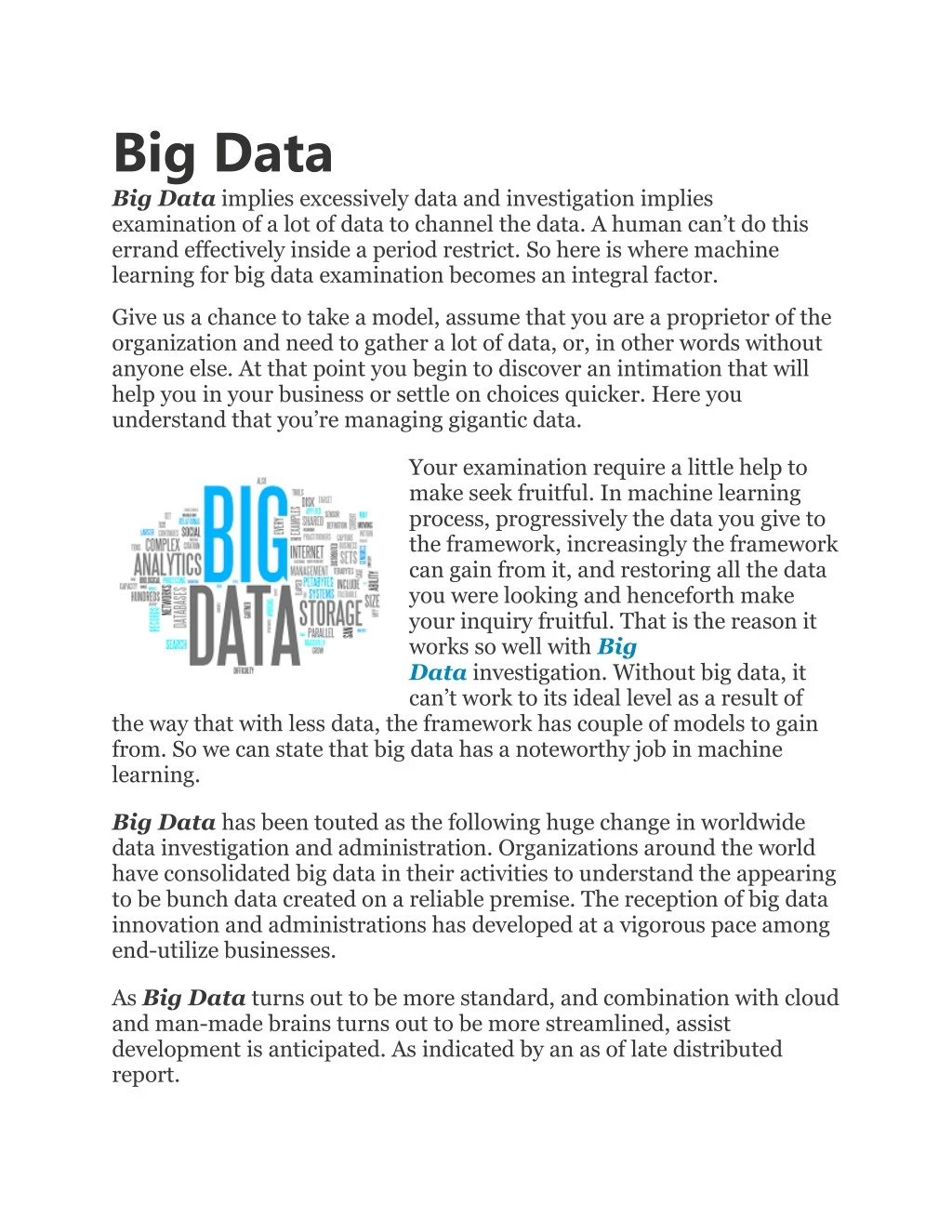 big data big data implies excessively data