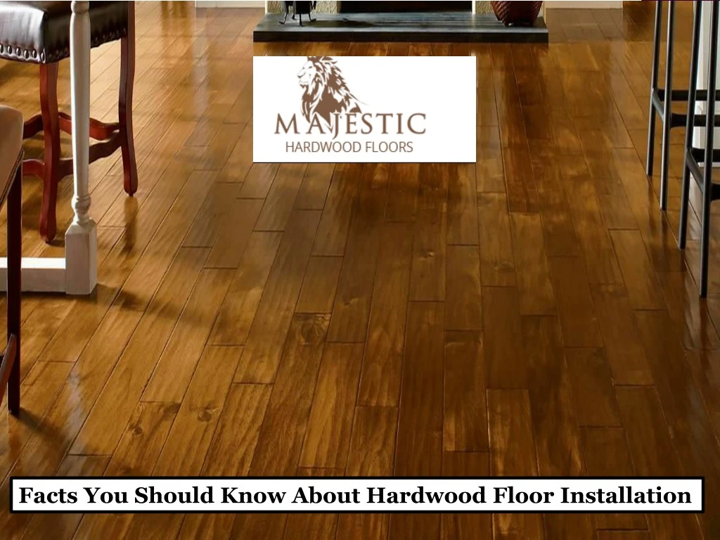 facts you should know about hardwood floor