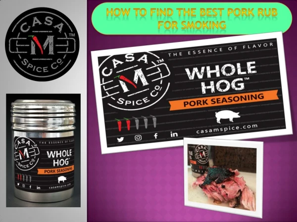 How to Find the Best Pork Rub for Smoking