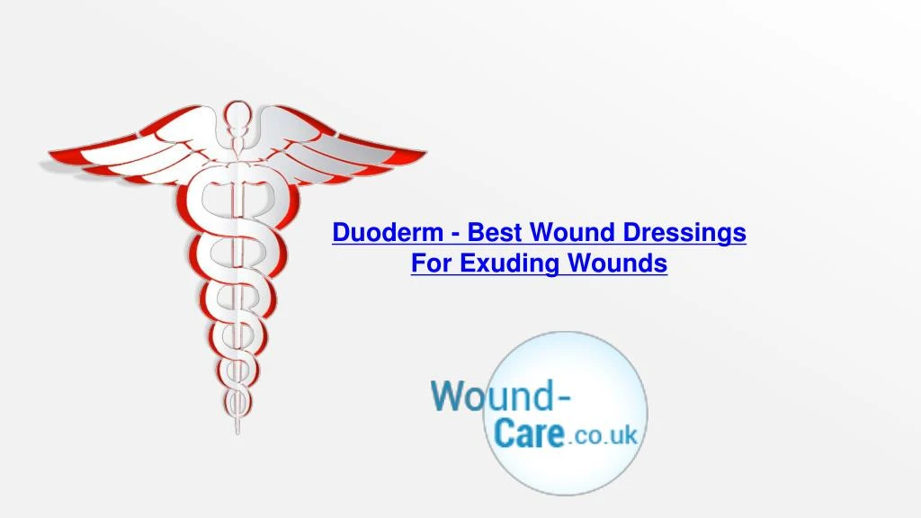 duoderm best wound dressings for exuding wounds