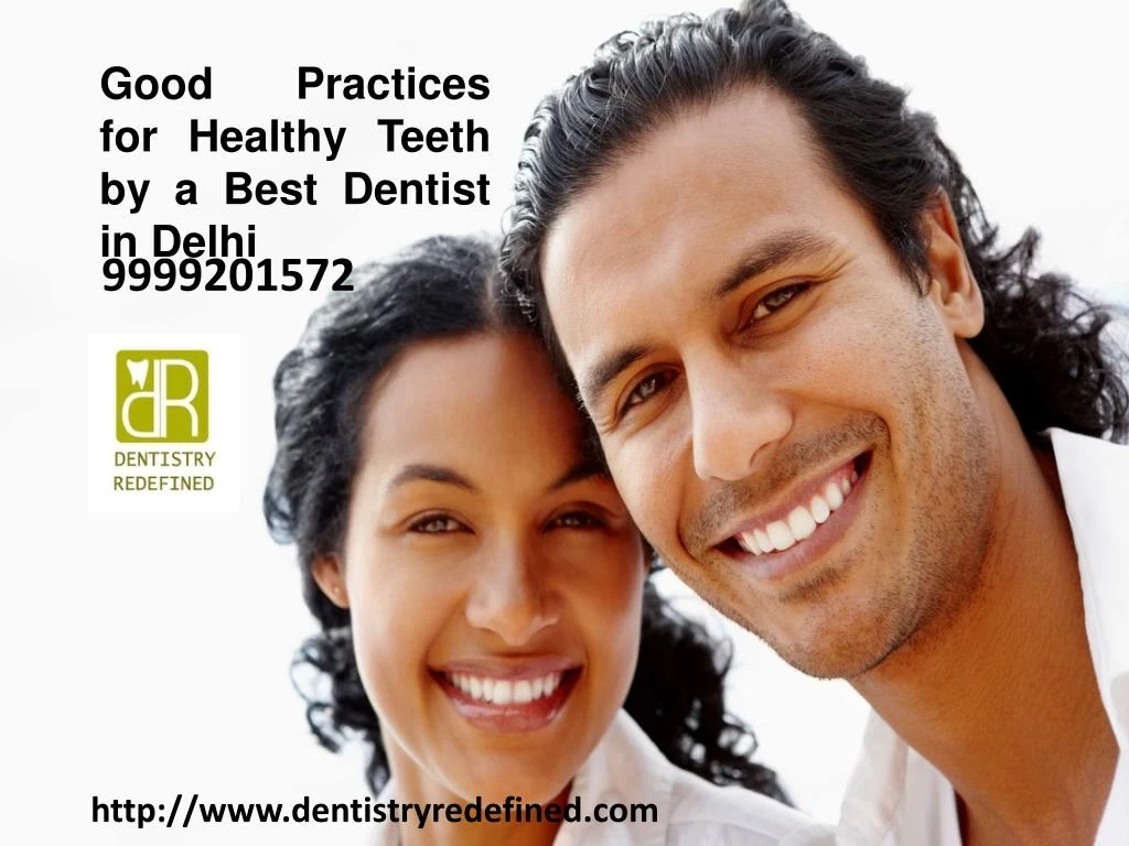good practices for healthy teeth by a best