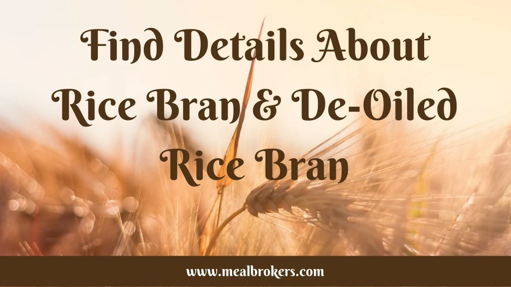 find details about rice bran de oiled rice bran