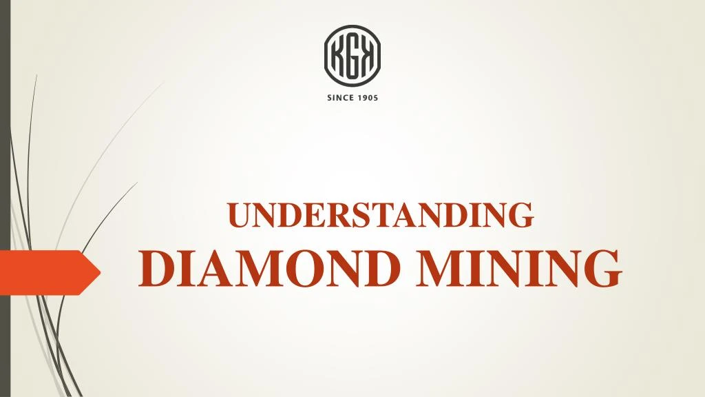 understanding diamond mining