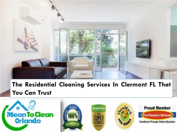 The Residential Cleaning Services In Clermont FL That You Can Trust