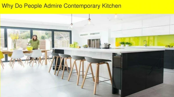 Why Do People Admire Contemporary Kitchen