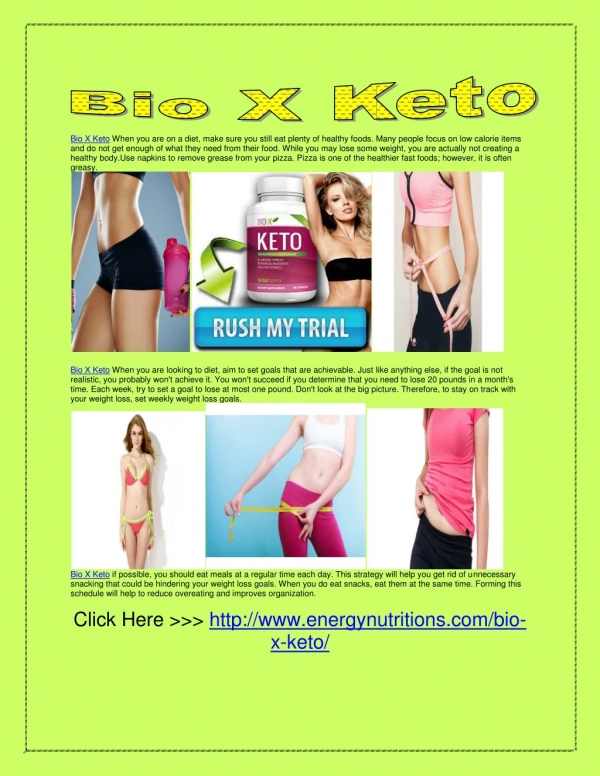 Bio X Keto Any time you reach a weight loss goal,
