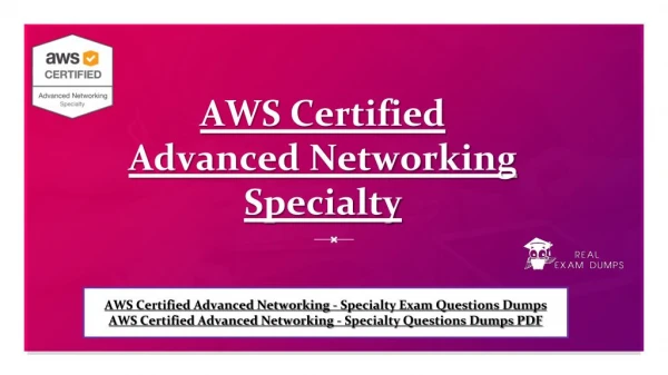 Get AWS Certified Advanced Networking - Specialty Exam Dumps Questions - AWS Certified Advanced Networking - Specialty B