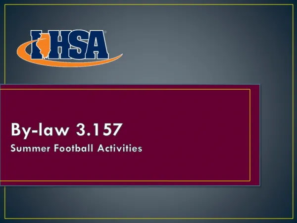 By-law 3.157 Summer Football Activities