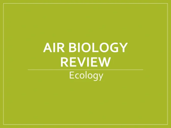 AIR BIOLOGY REVIEW