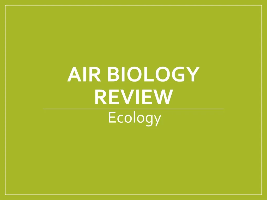 air biology review