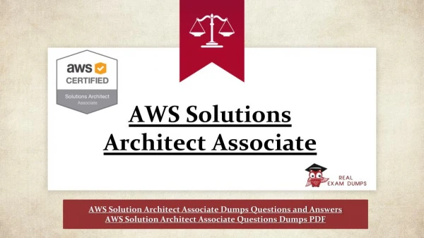Get AWS Solutions Architect Associate Real Exam Dumps - AWS Solutions Architect Associate Braindumps Realexamdumps.com