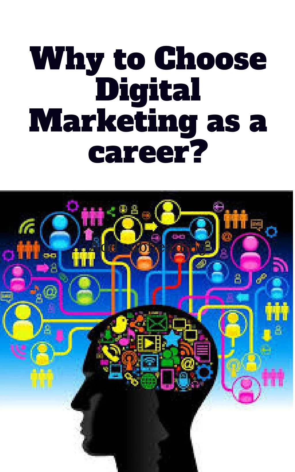 why to choose digital marketing as a career