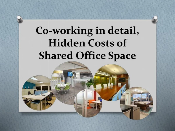 Co-working in detail, Hidden Costs of Shared Office Space