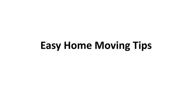 Easy Home Moving Tips