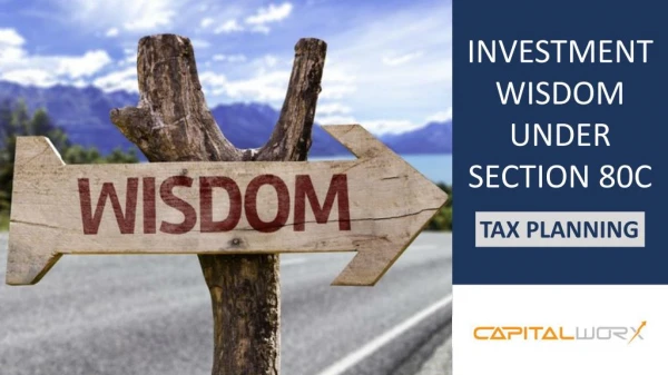 Investment Wisdom Under Section 80C