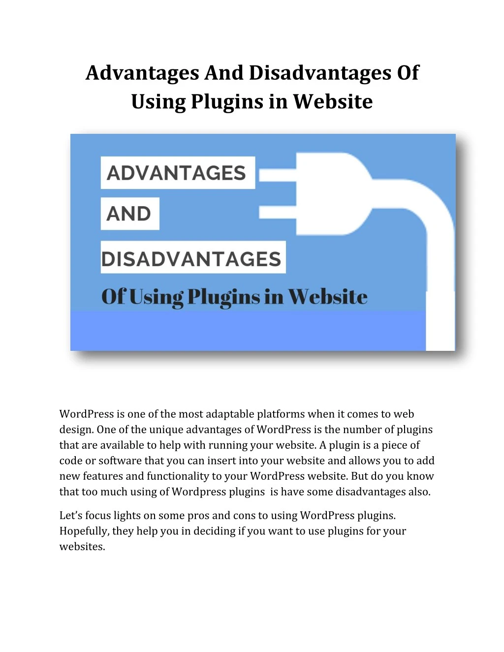 advantages and disadvantages of using plugins