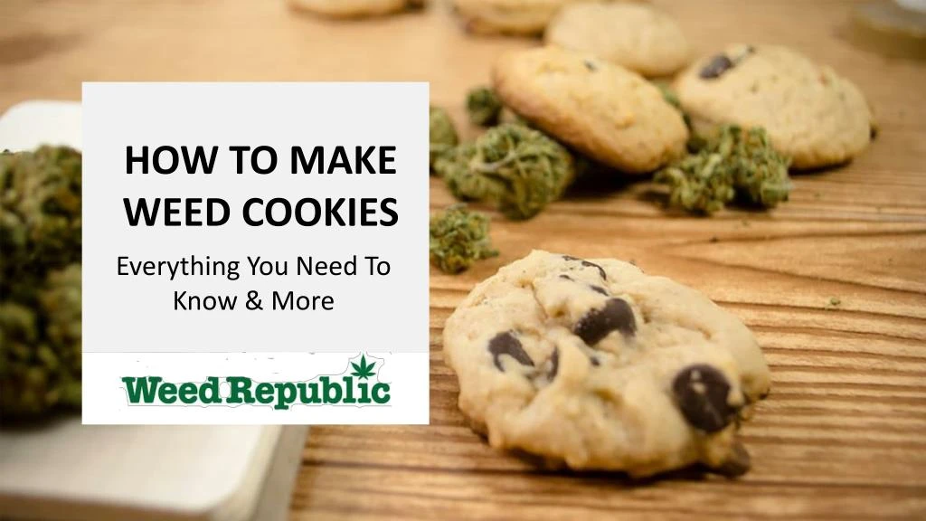 how to make weed cookies