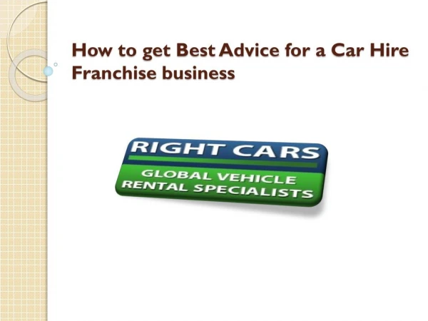 How to get Best Advice for a Car Hire Franchise business