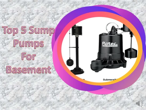 Top 5 Sump Pumps for Basement.