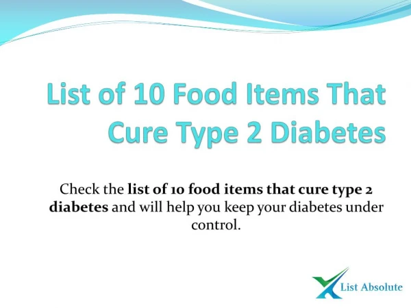List of 10 Food Items That Cure Type 2 Diabetes - List Absolute