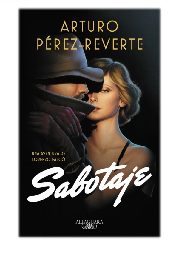 [PDF] Free Download Sabotaje (Serie Falcó) By Arturo Pérez-Reverte
